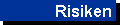 Risiken